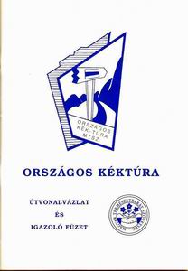A kéktúra igazolófüzet régi kiadásának címlapja A kéktúra igazolófüzet régi kiadásának címlapja
